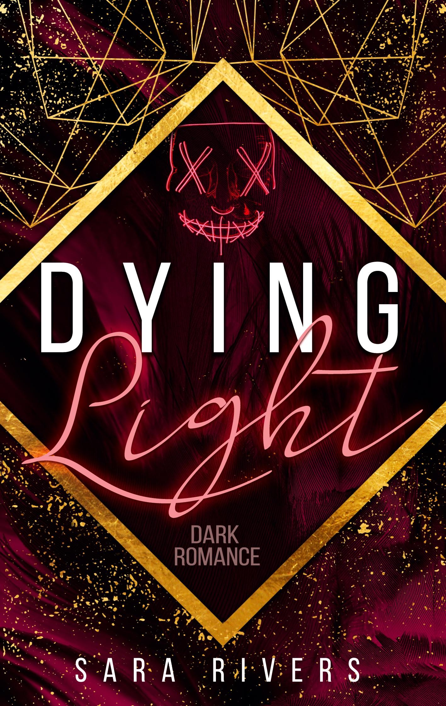 DYING LIGHT