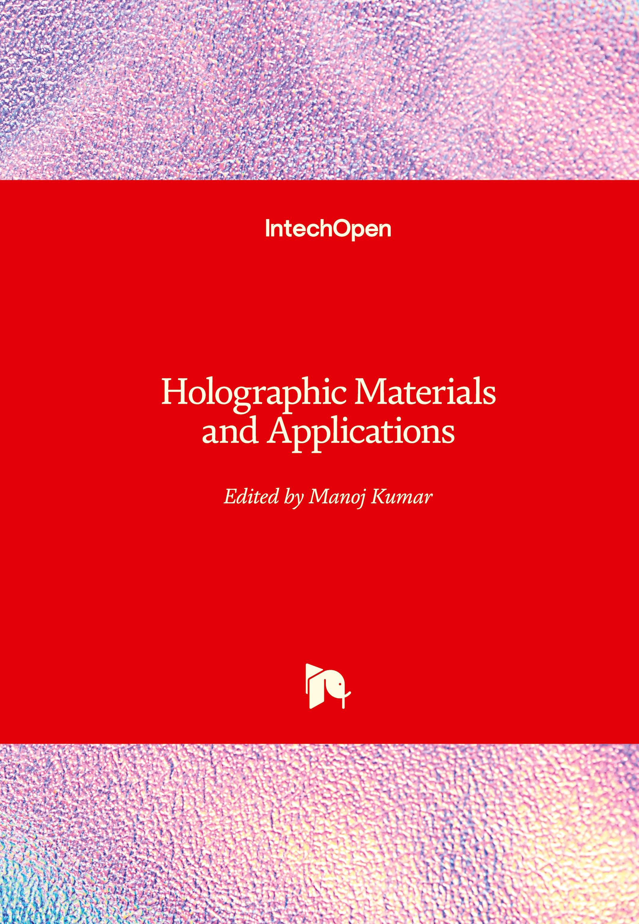 Holographic Materials and Applications