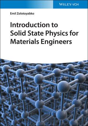 Introduction to Solid State Physics for Materials Engineers