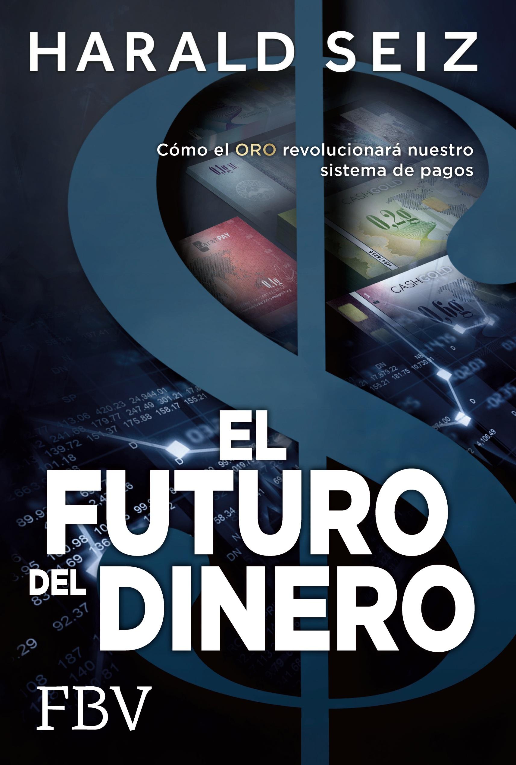 El Futuro del Dinero