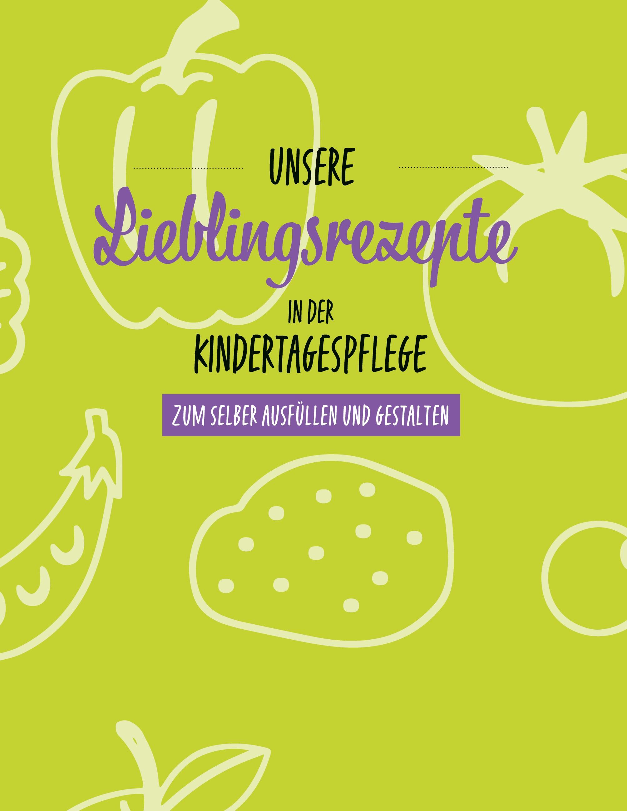 Unsere Lieblingsrezepte in der Kindertagespflege