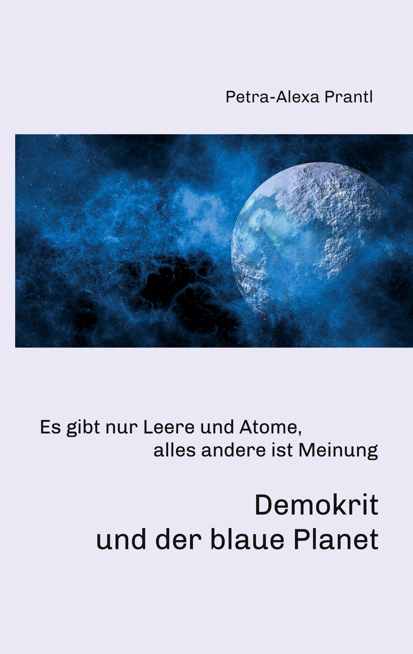 Demokrit und der blaue Planet