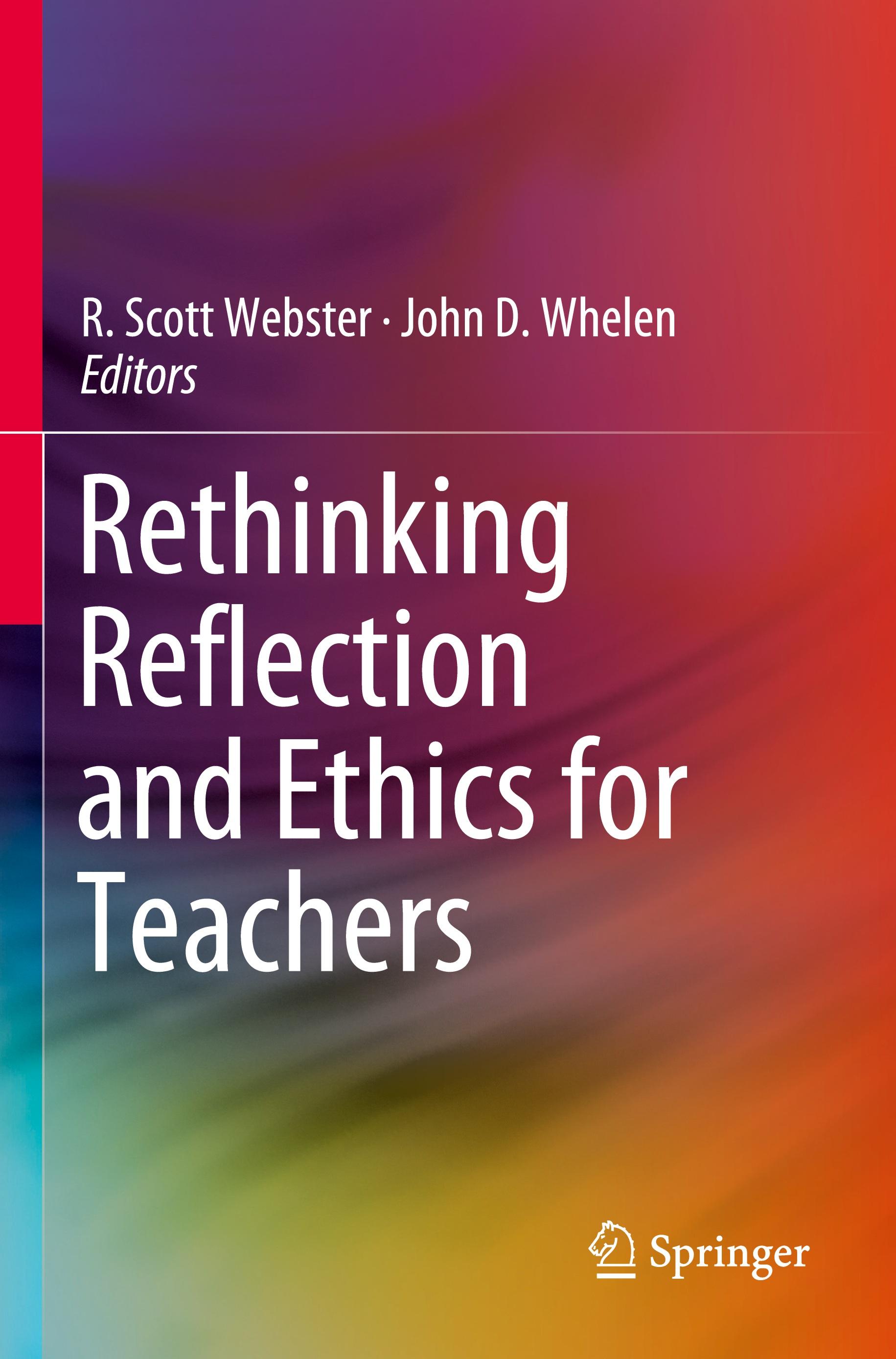 Rethinking Reflection and Ethics for Teachers