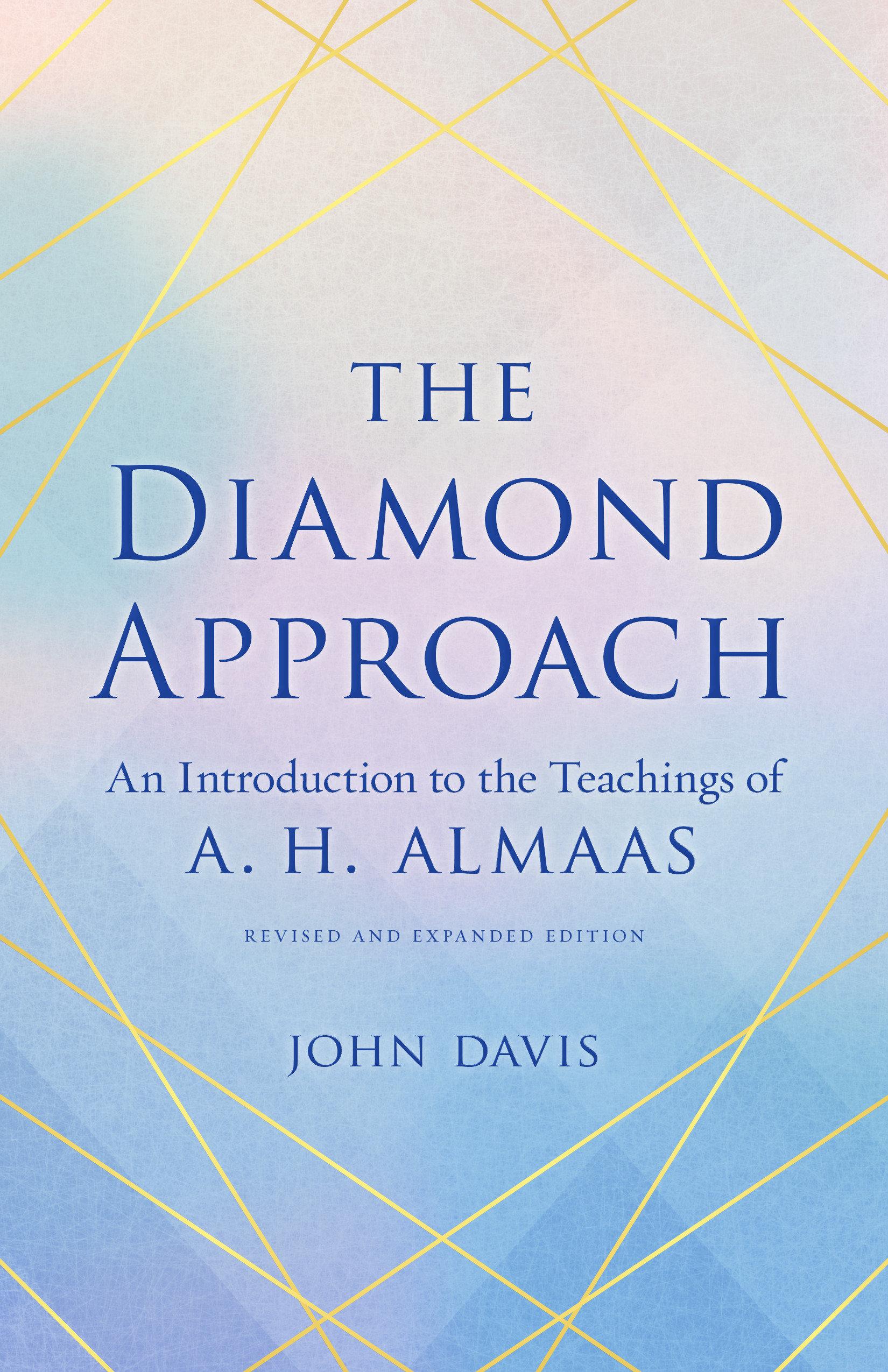 The Diamond Approach: An Introduction to the Teachings of A. H. Almaas