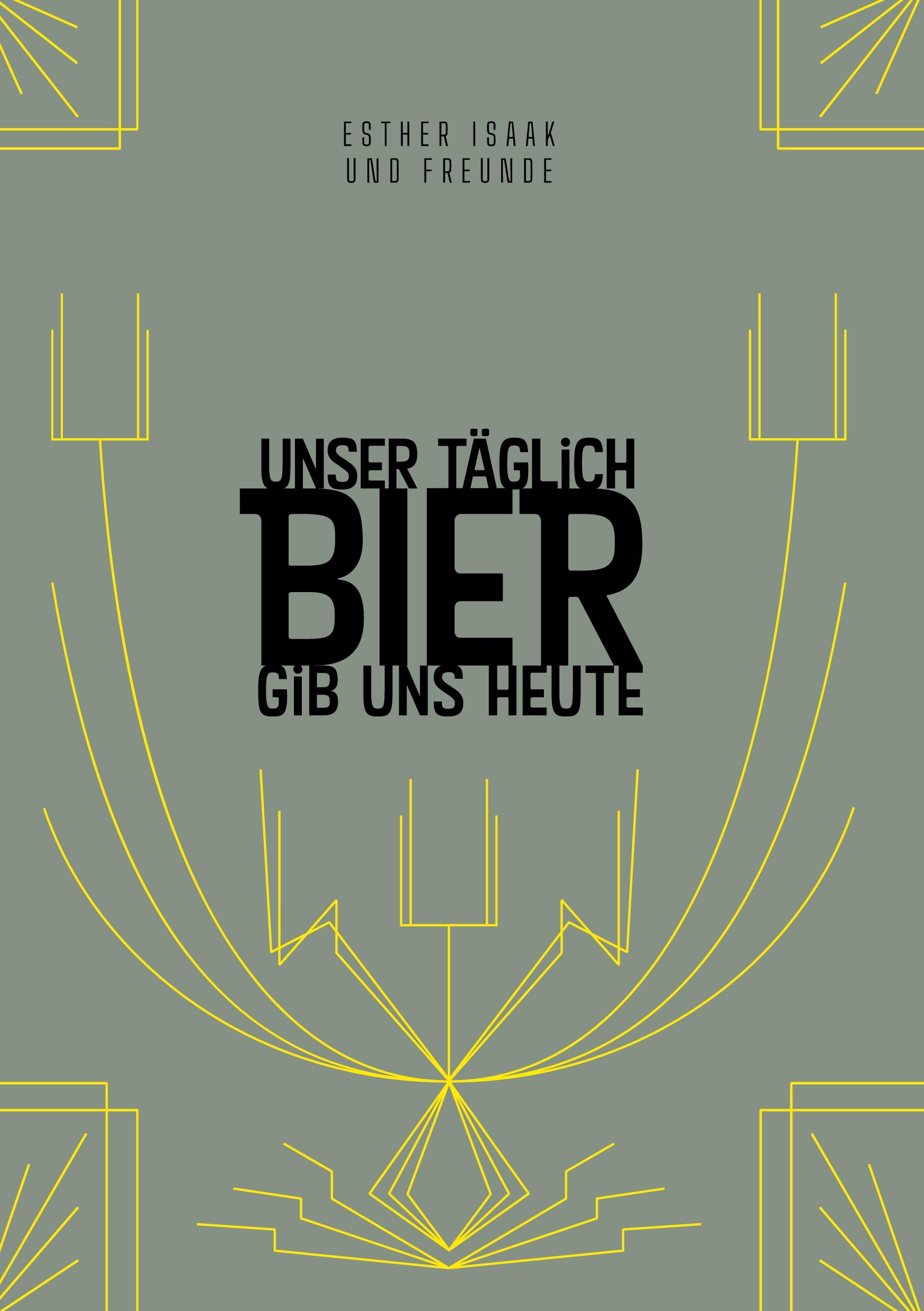 Unser täglich Bier gib uns heute