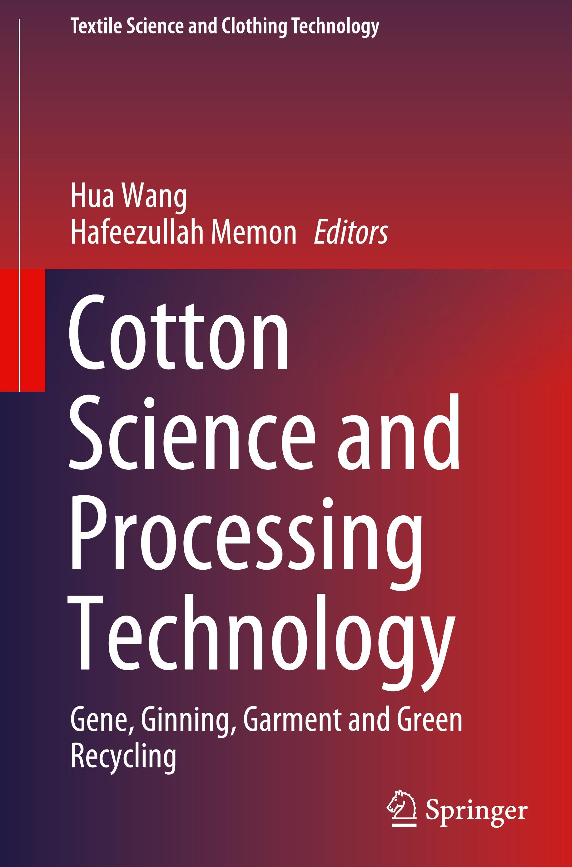 Cotton Science and Processing Technology