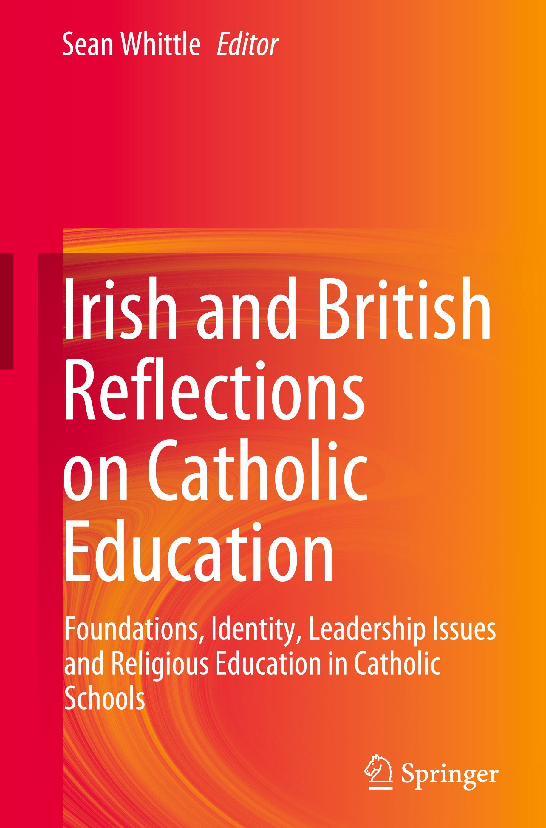 Irish and British Reflections on Catholic Education