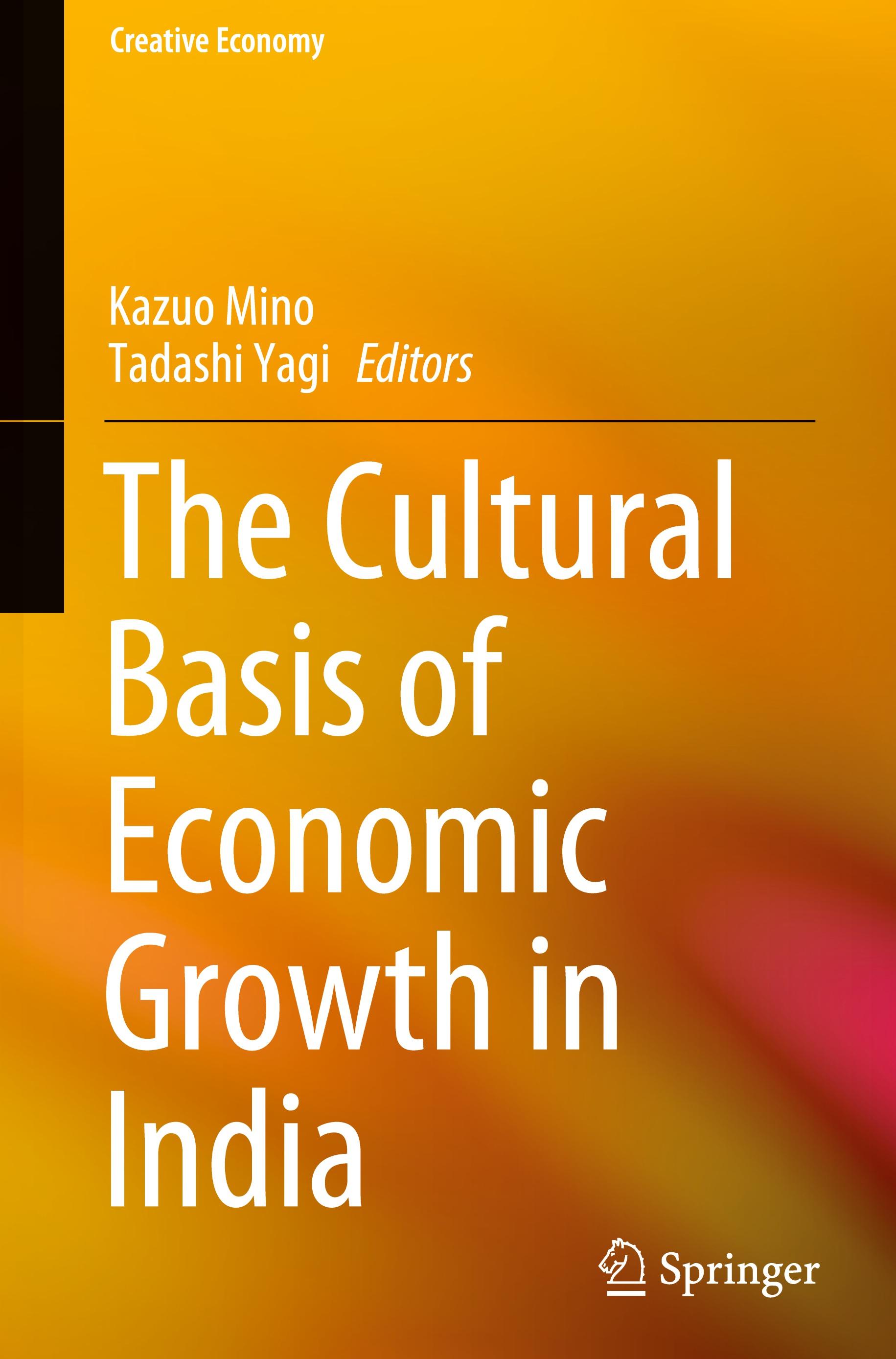 The Cultural Basis of Economic Growth in India