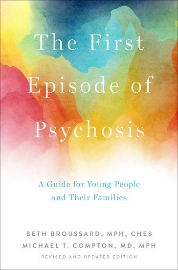 The First Episode of Psychosis