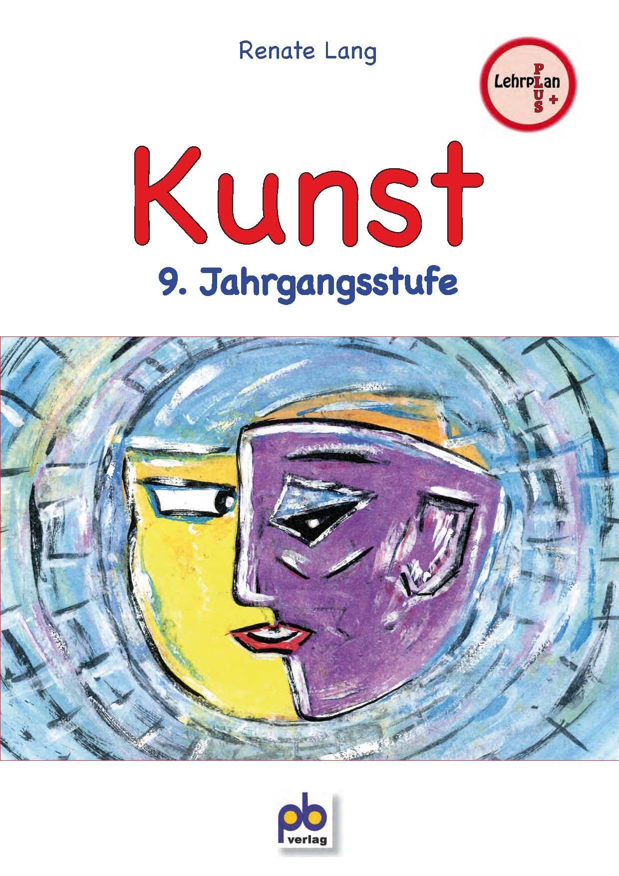 Kunst 9. Jahrgangsstufe