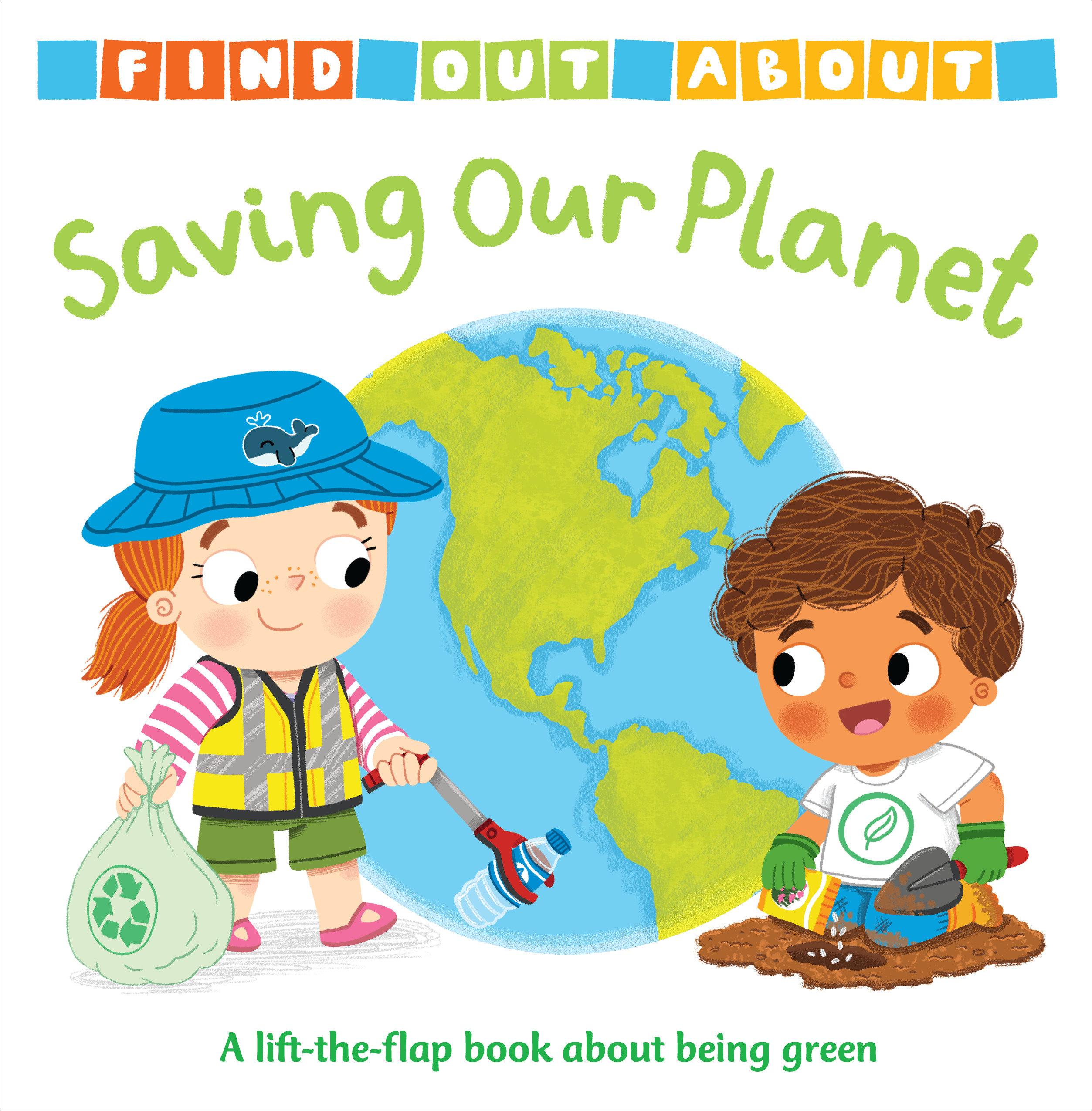 Find Out About: Saving Our Planet