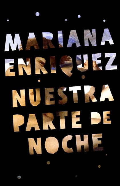 Nuestra Parte de Noche / Our Share of Night: A Novel