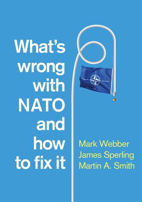 What's Wrong with NATO and How to Fix It