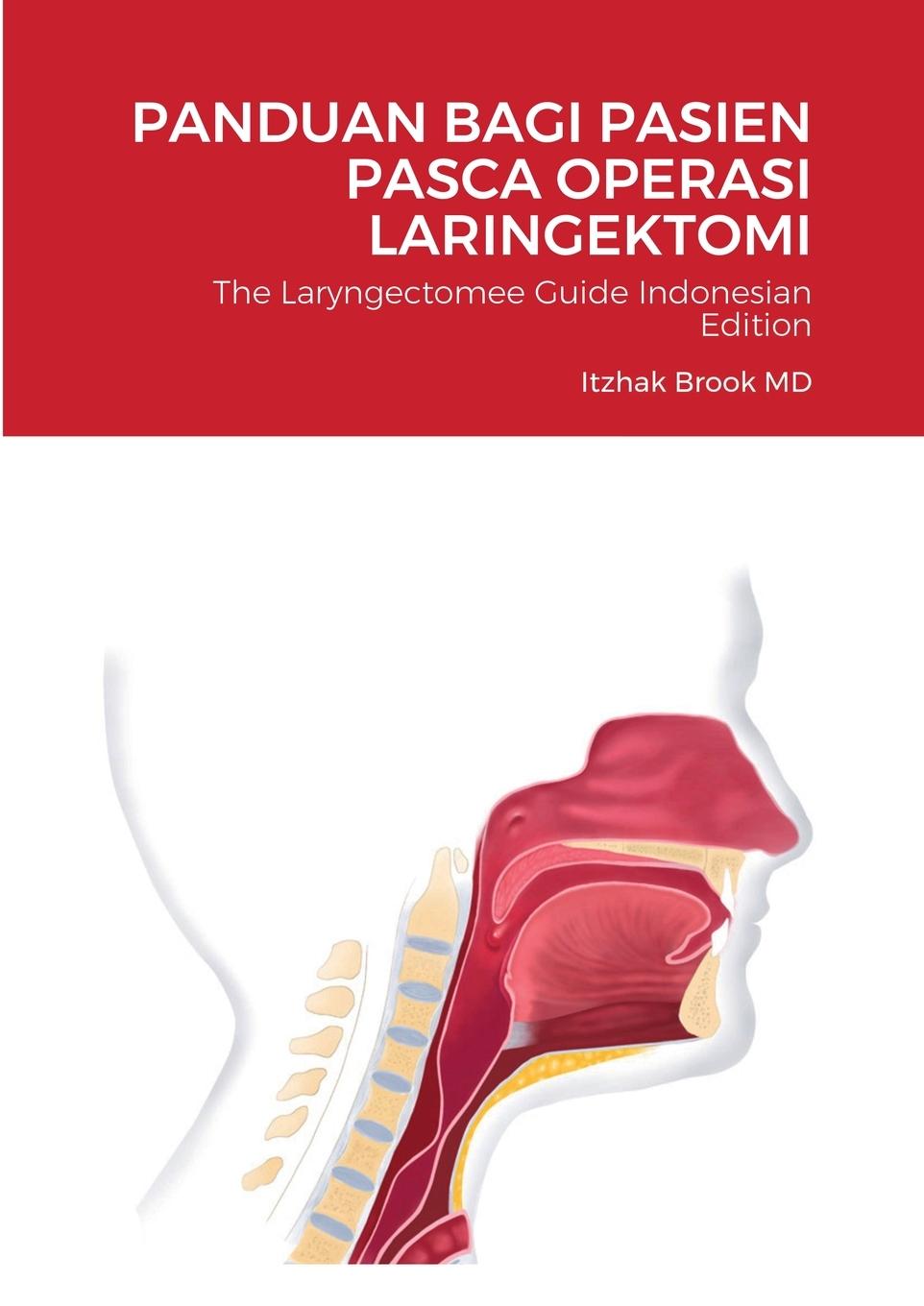 The Laryngectomee Guide Indonesian Edition