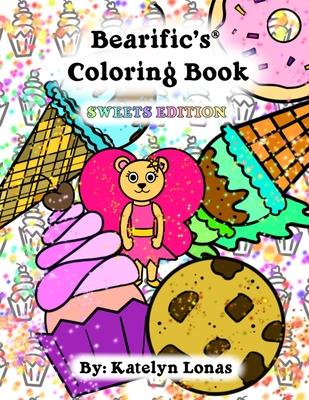 Bearific's(R) Coloring Book: Sweets Edition