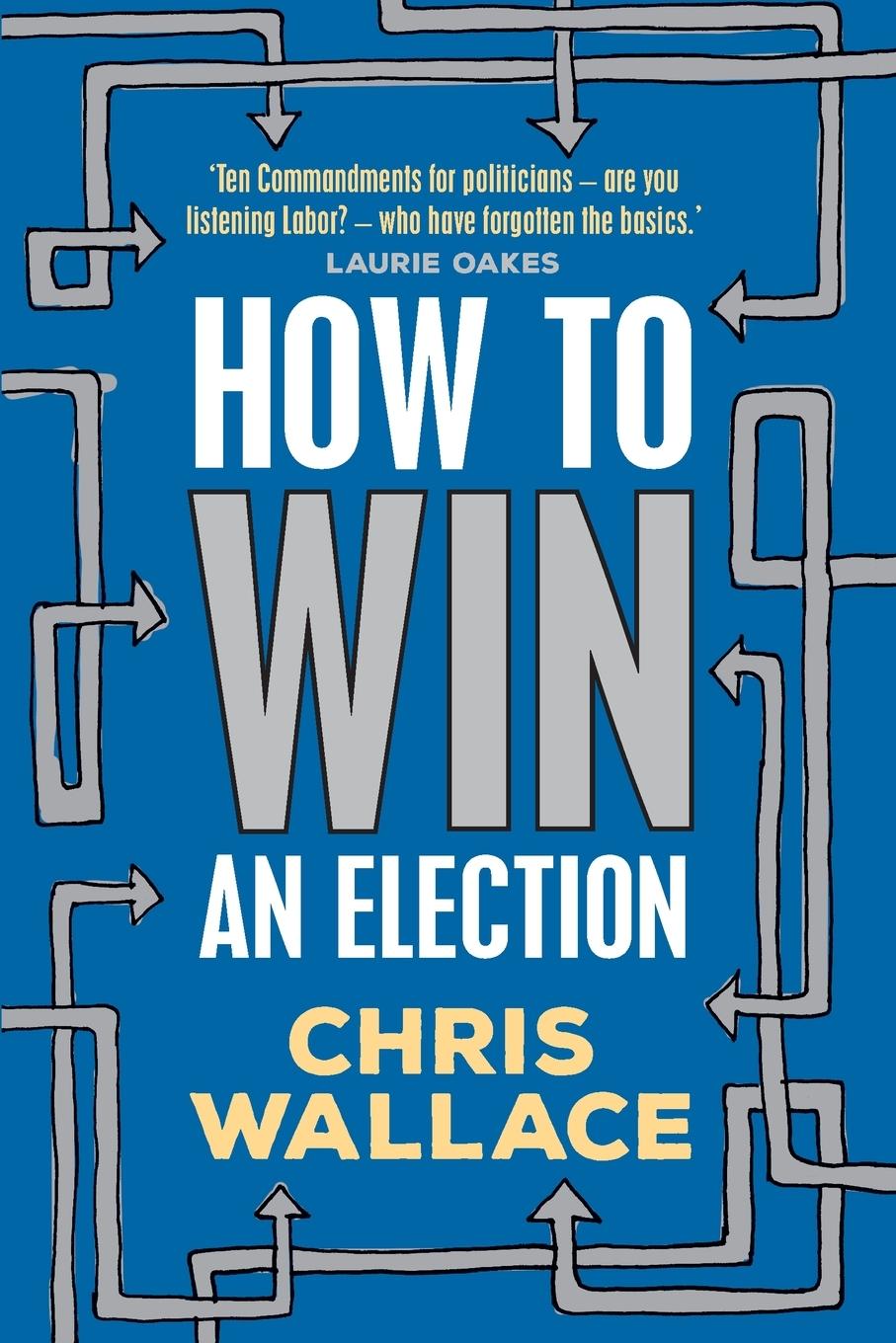 How to Win an Election