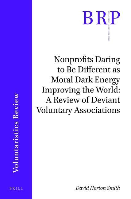 Nonprofits Daring to Be Different as Moral Dark Energy Improving the World