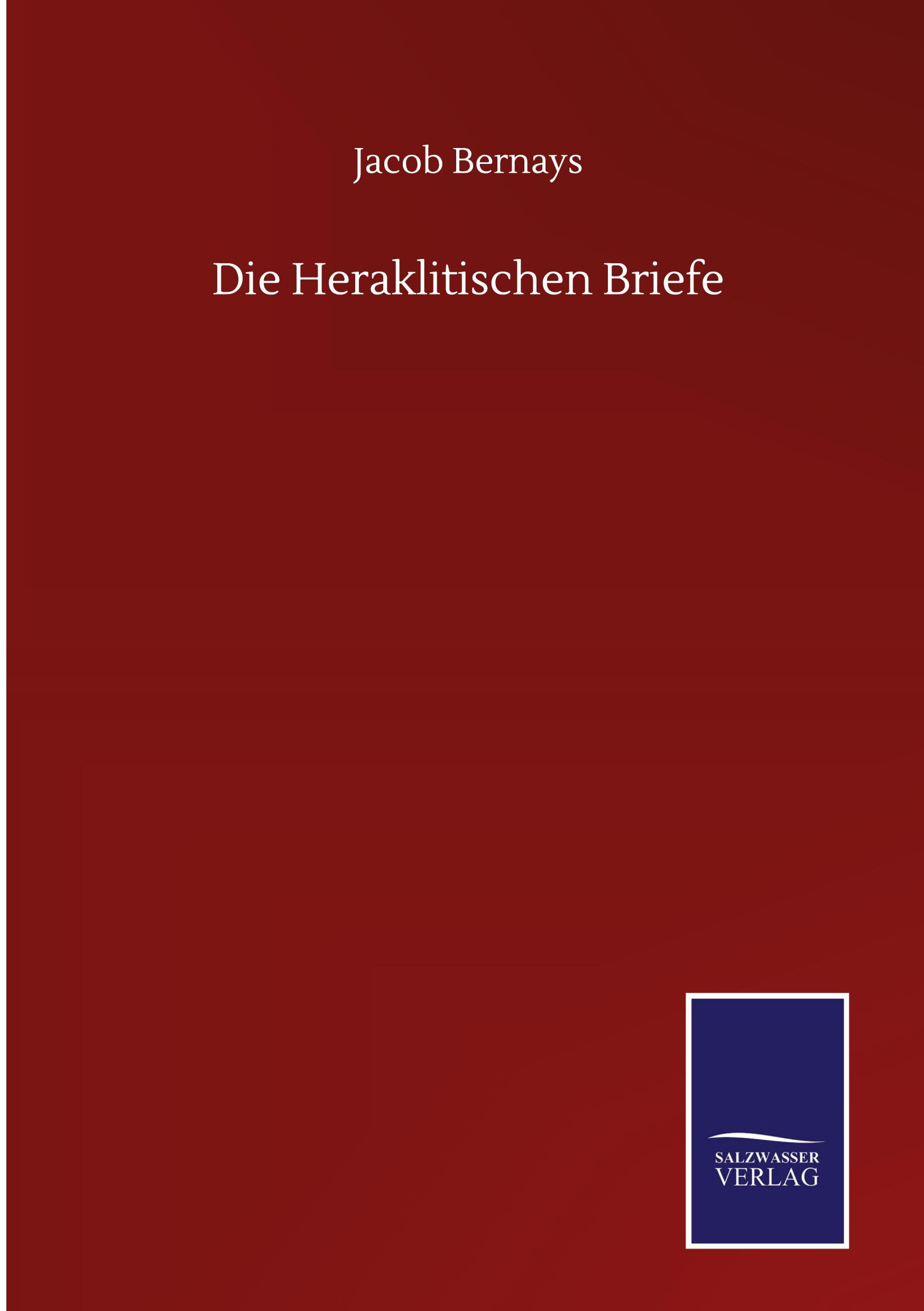 Die Heraklitischen Briefe