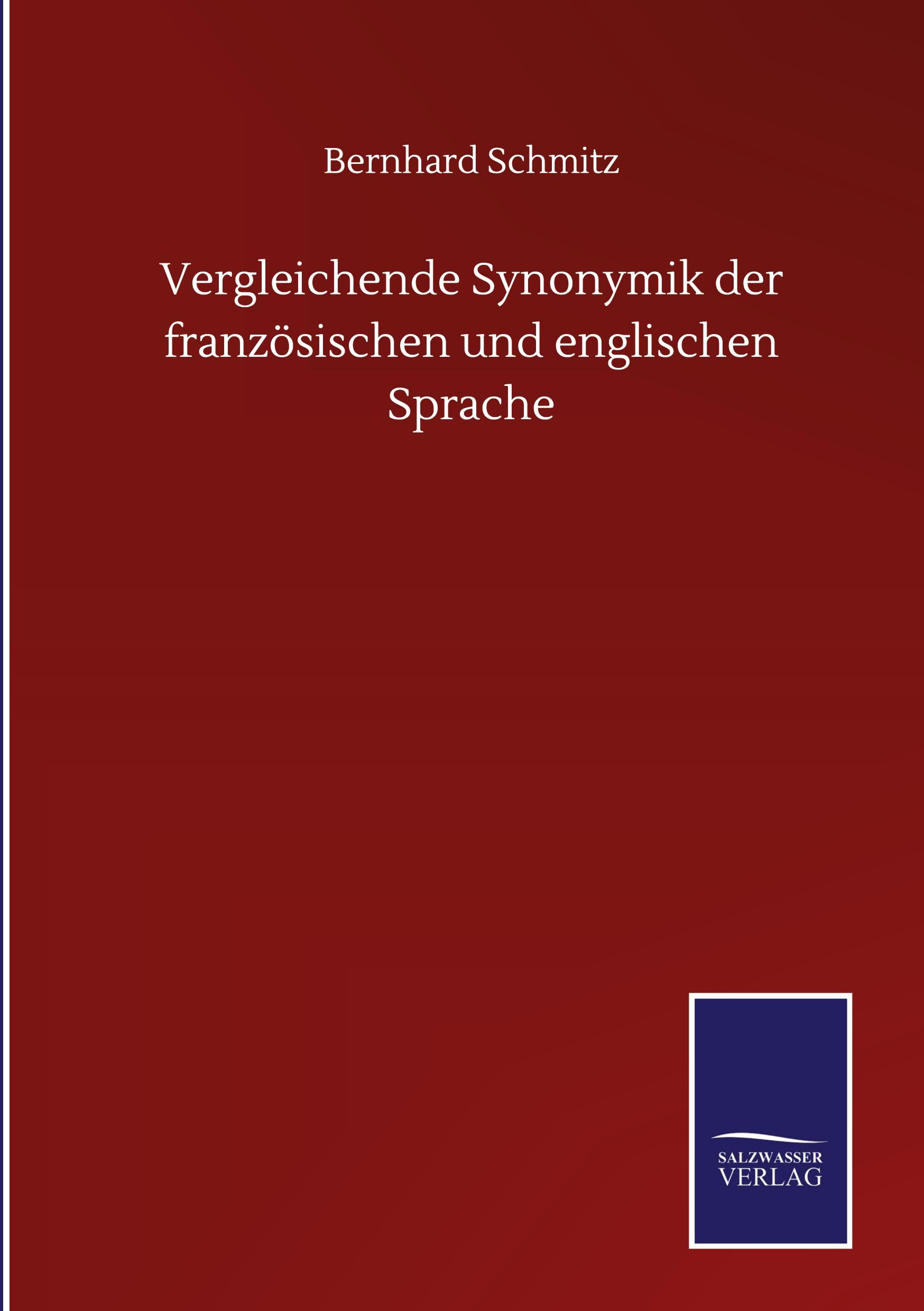 Vergleichende Synonymik der französischen und englischen Sprache