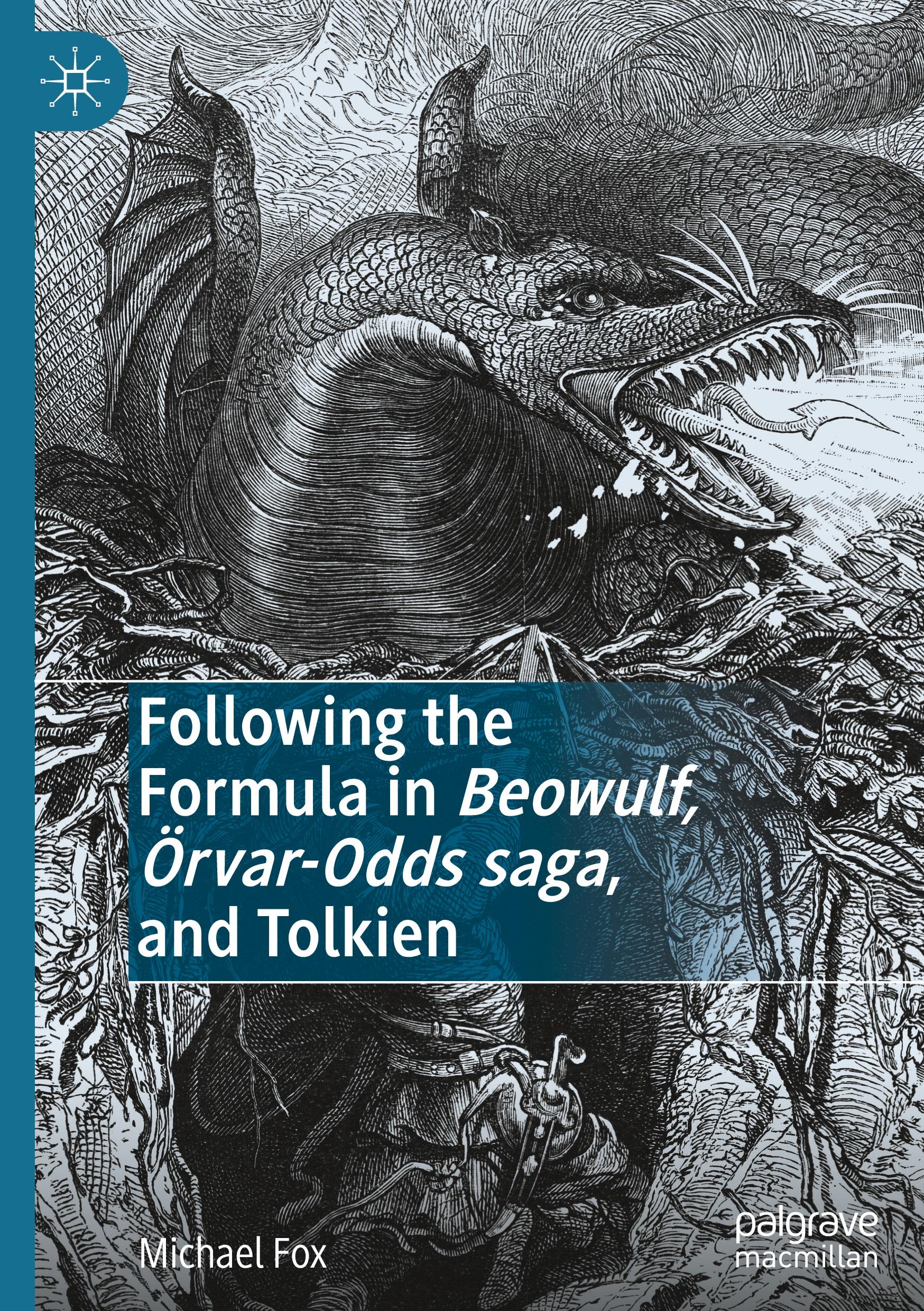 Following the Formula in Beowulf, Örvar-Odds saga, and Tolkien