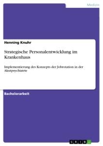 Strategische Personalentwicklung im Krankenhaus