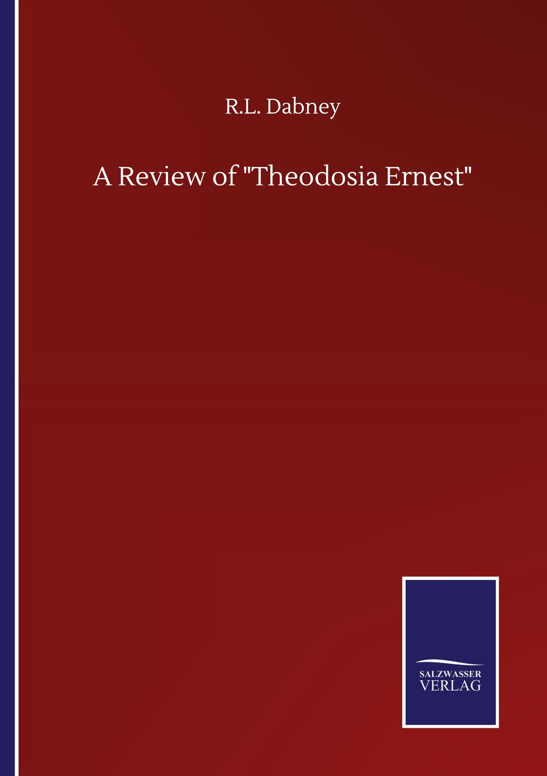 A Review of "Theodosia Ernest"