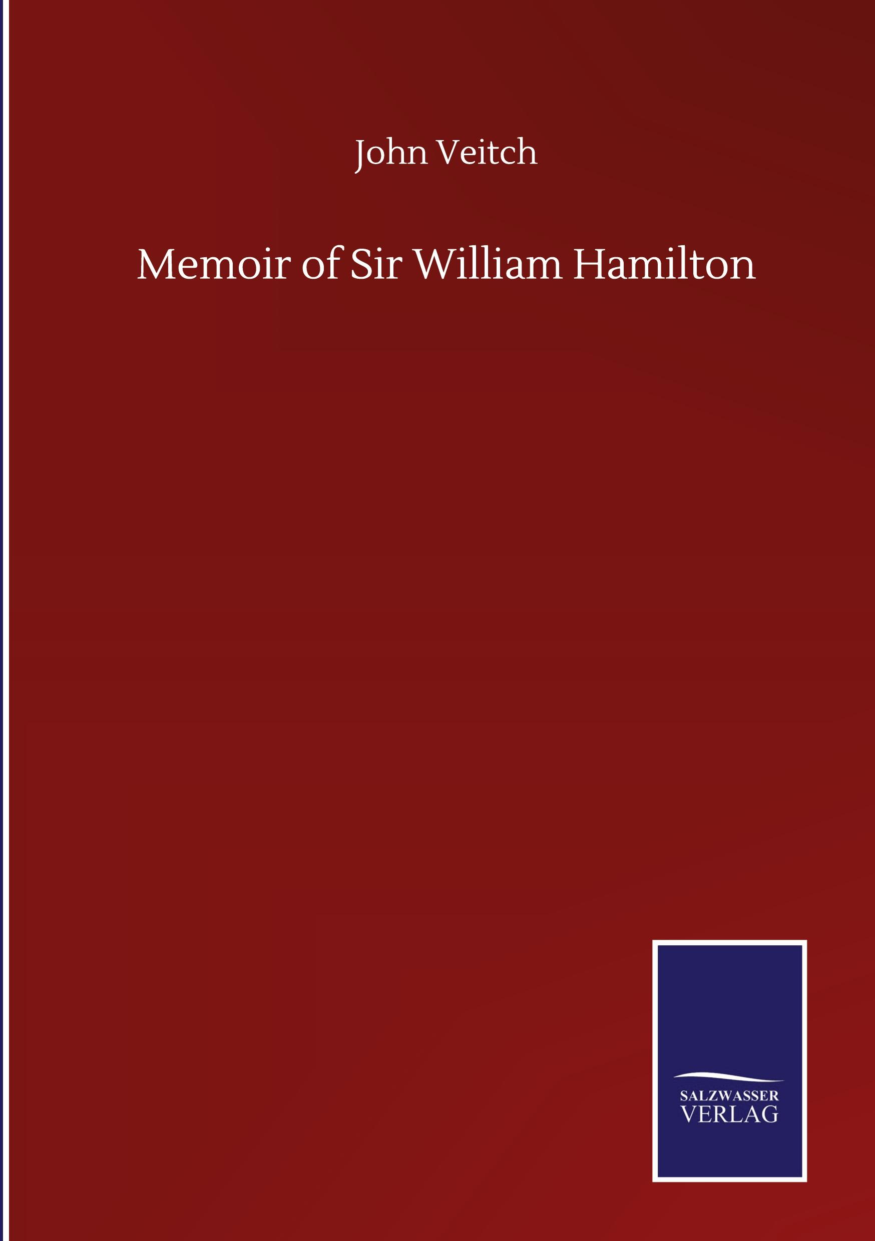 Memoir of Sir William Hamilton