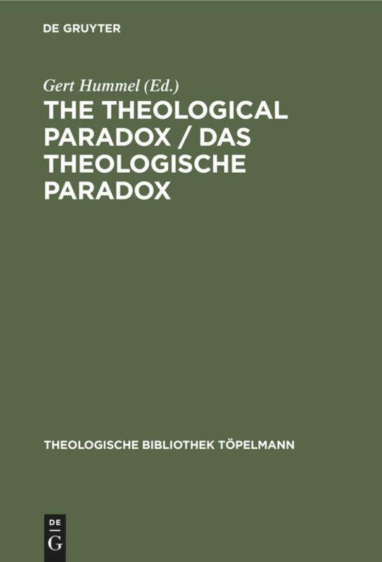 The Theological Paradox / Das theologische Paradox