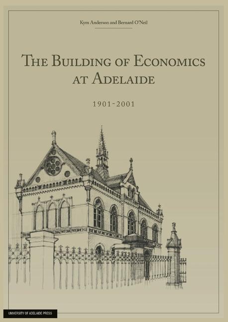 The Building of Economics at Adelaide