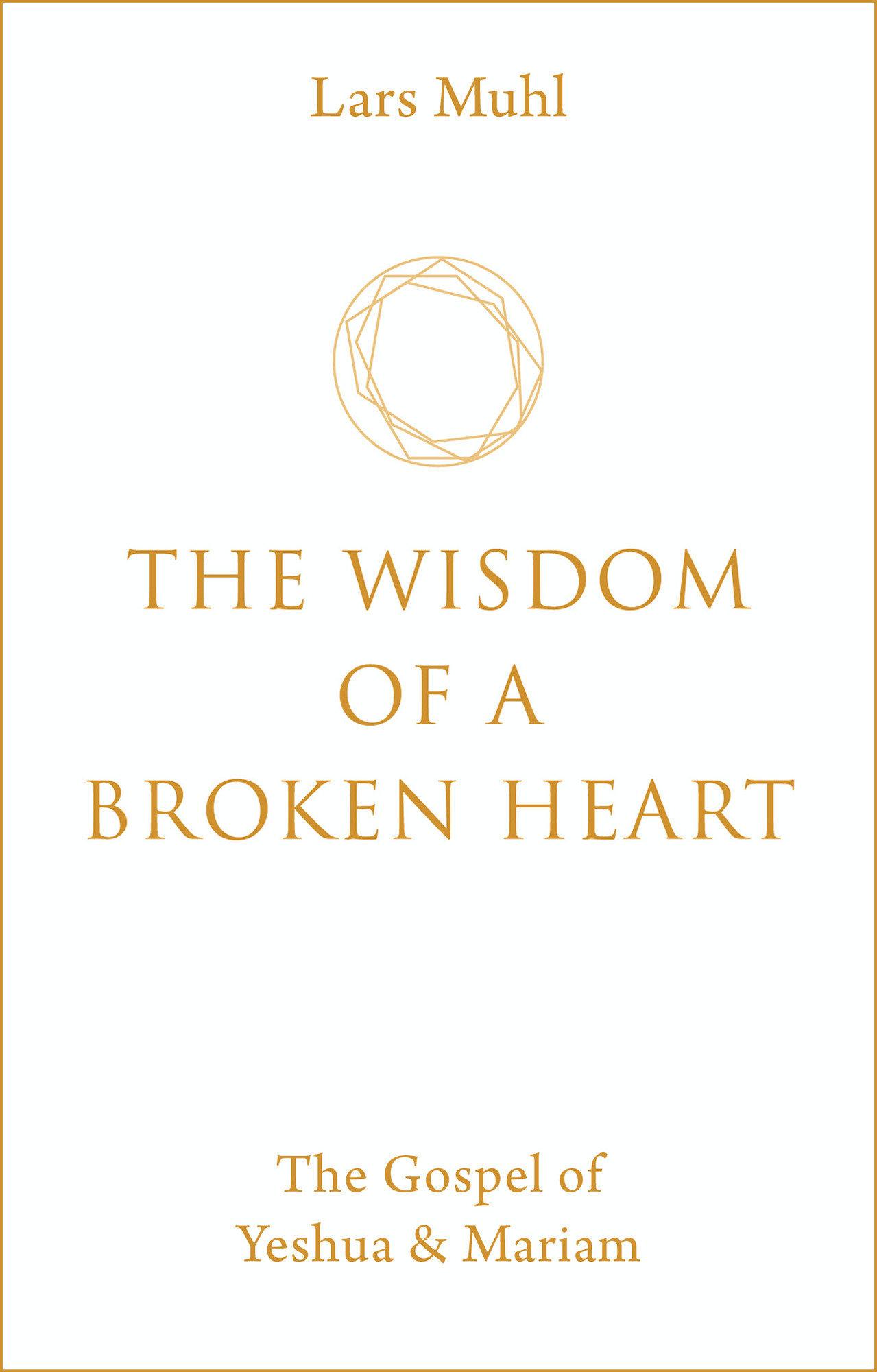 The Wisdom of a Broken Heart