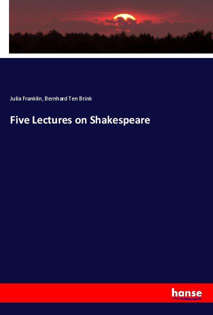 Five Lectures on Shakespeare