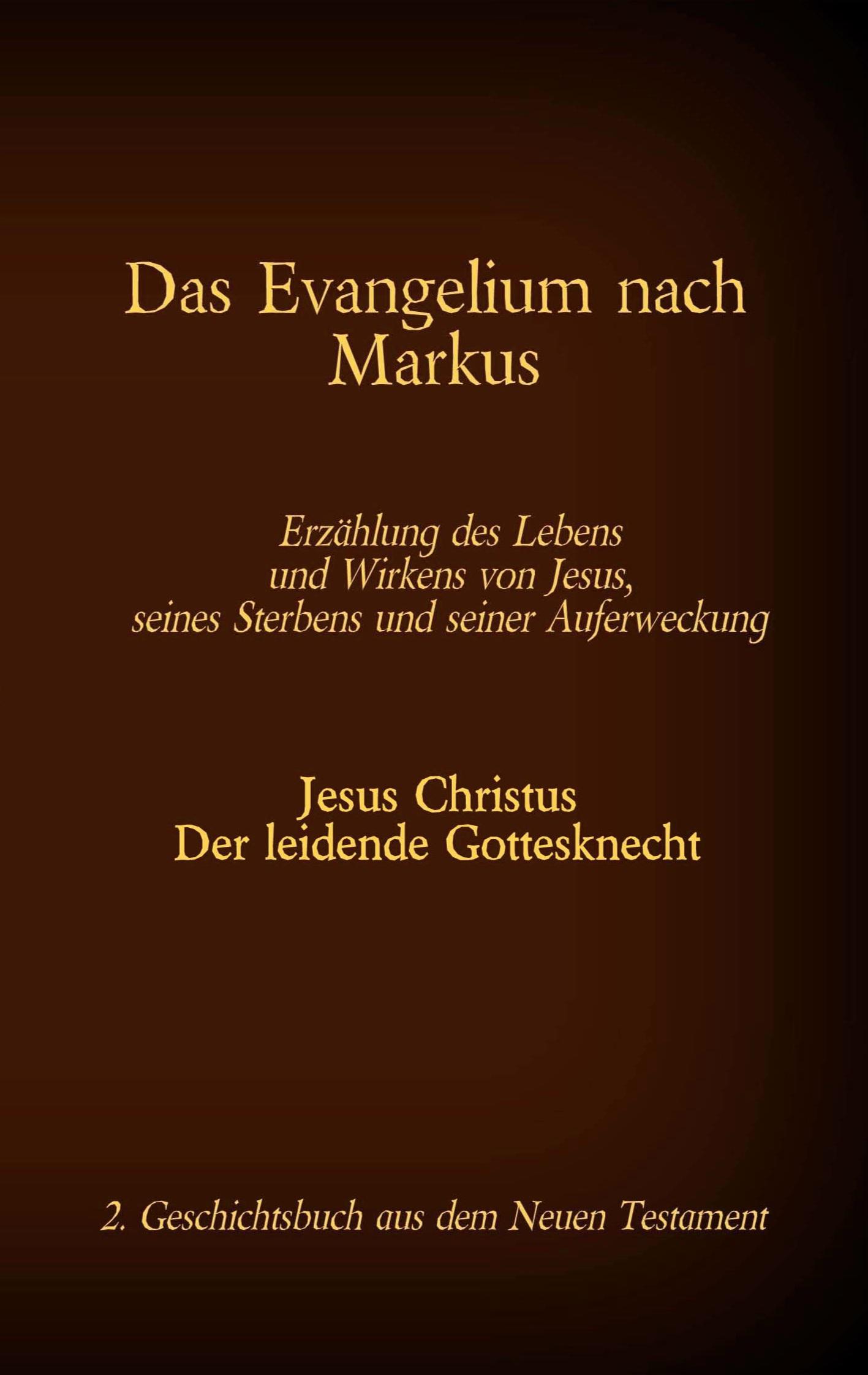 Das Evangelium nach Markus