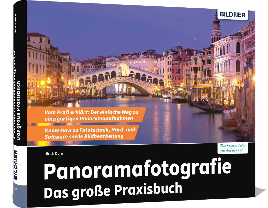 Panoramafotografie - Das große Praxisbuch