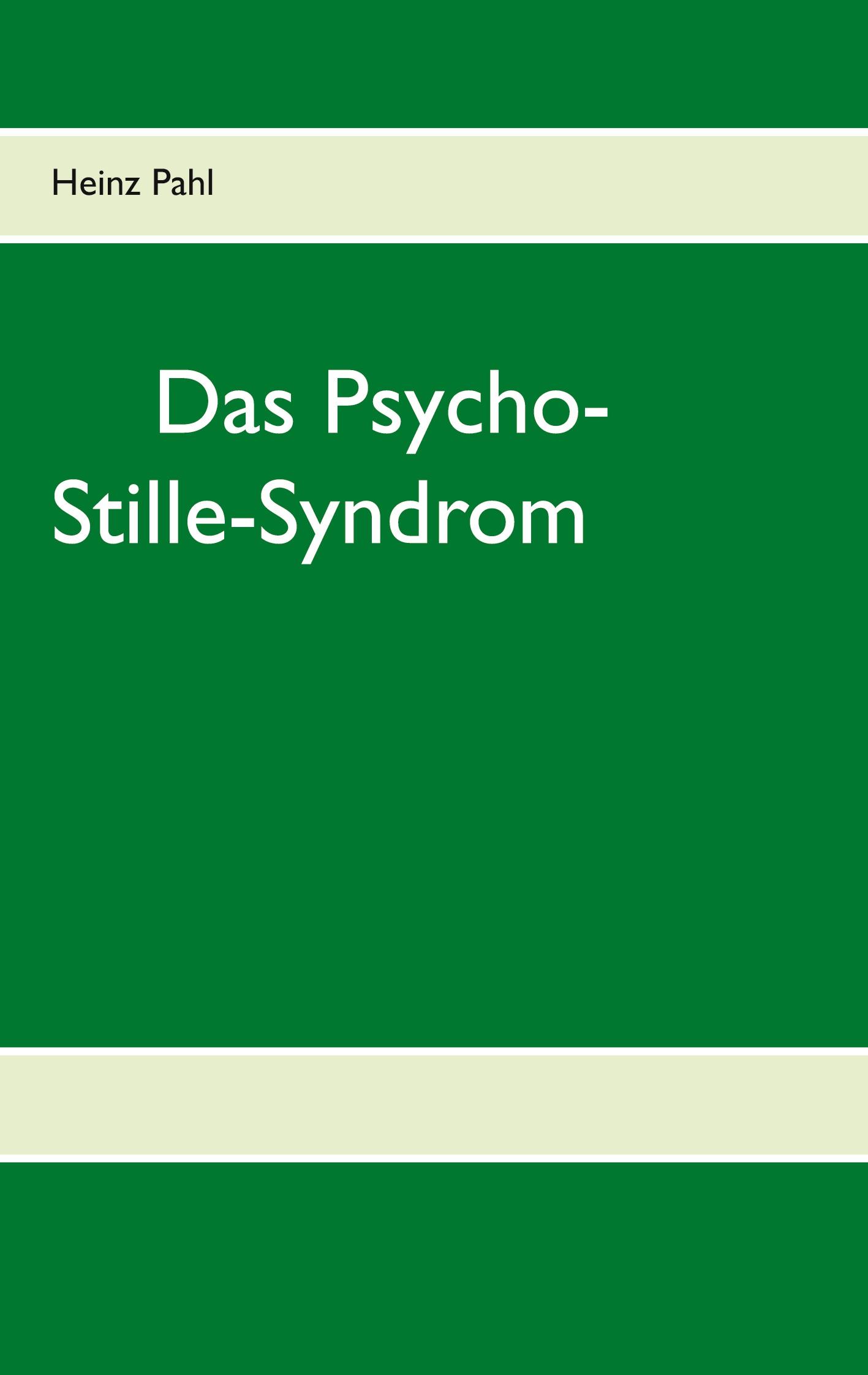 Das Psycho-Stille-Syndrom