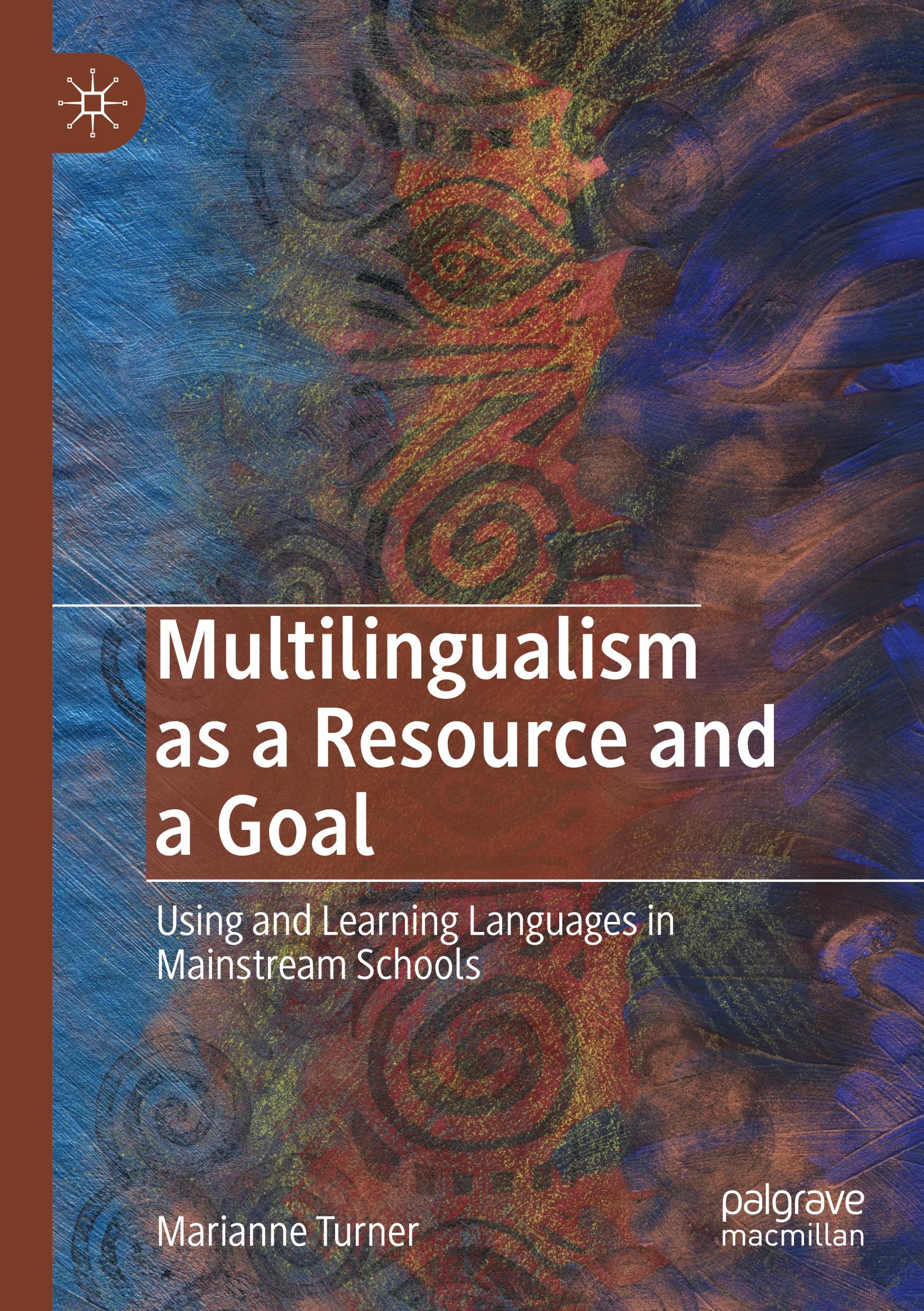 Multilingualism as a Resource and a Goal