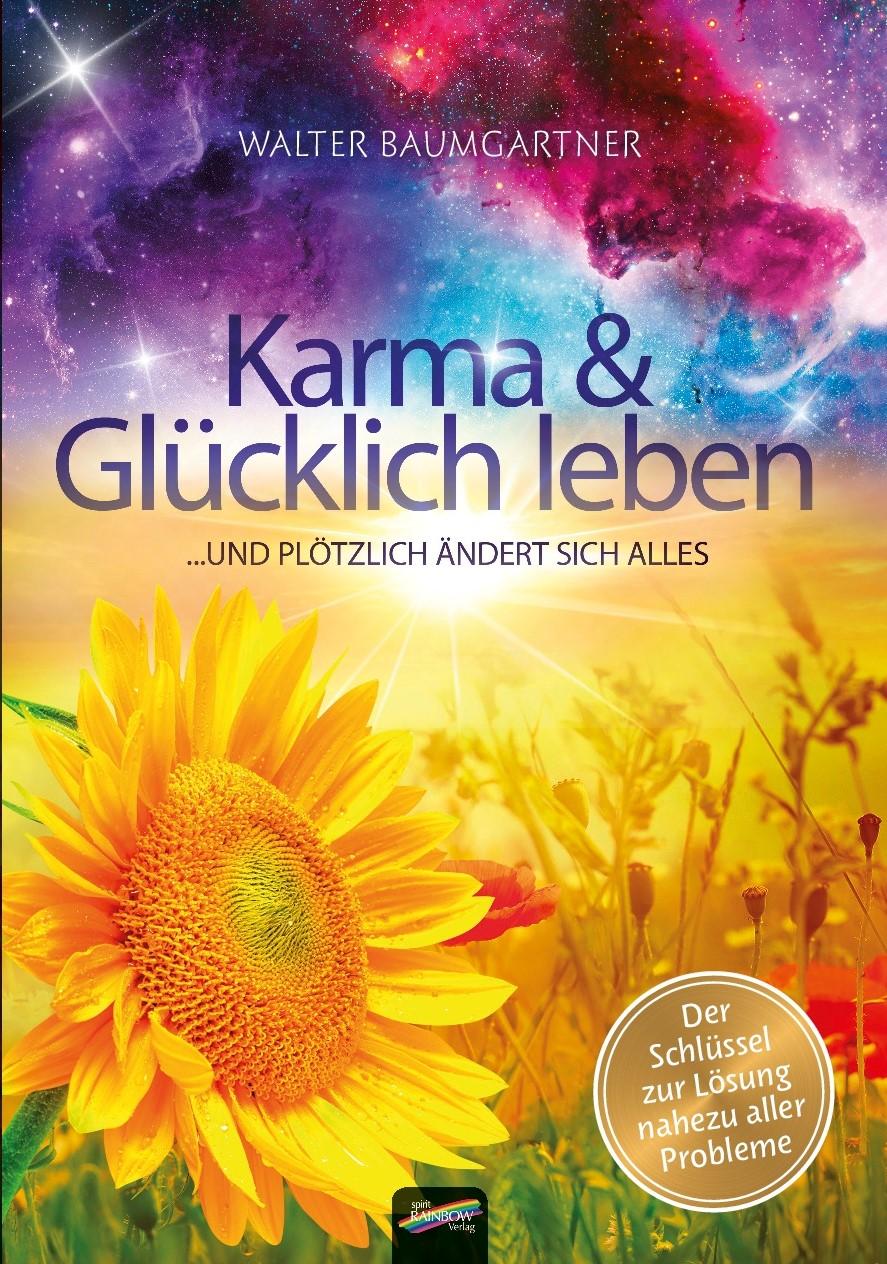 Karma und Glücklich leben