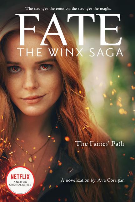 The Fairies' Path (Fate: The Winx Saga Tie-In Novel)