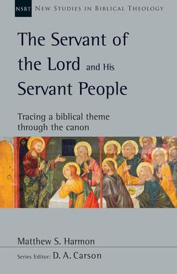 The Servant of the Lord and His Servant People