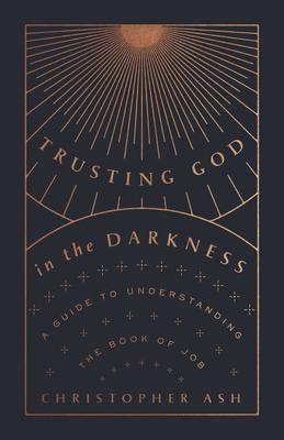 Trusting God in the Darkness