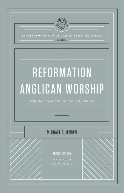 Reformation Anglican Worship