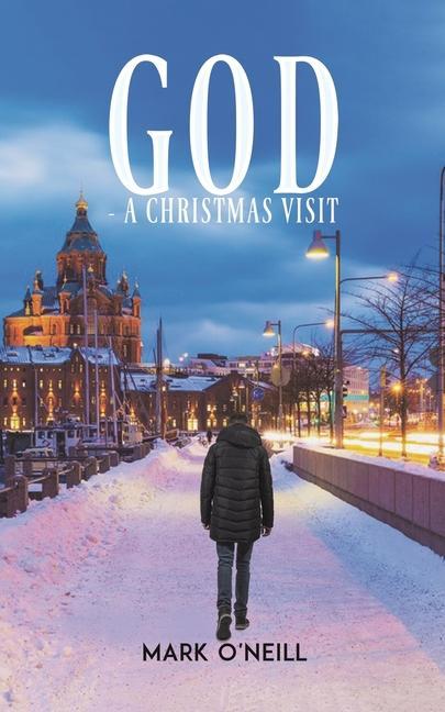 God - A Christmas Visit