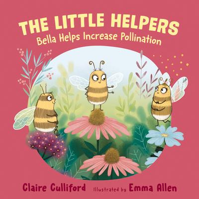 Bella Helps Increase Pollination