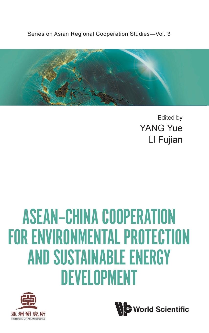 ASEAN-CHN COOPER ENVIRON PROTECT & SUSTAIN ENERGY DEVELOP