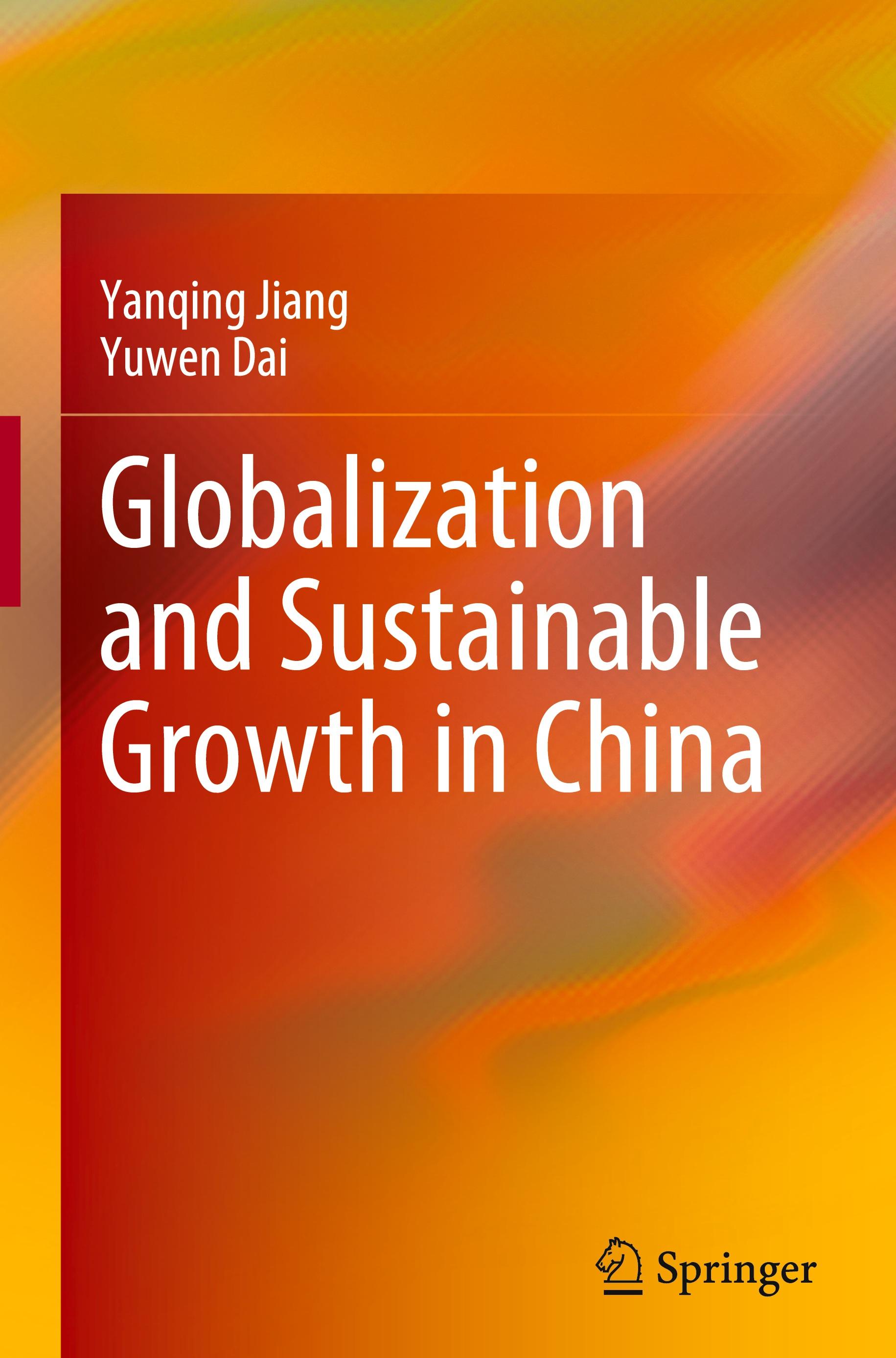 Globalization and Sustainable Growth in China