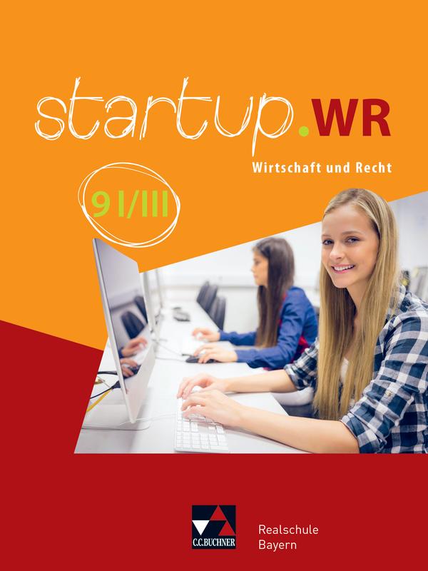 startup.WR 9 I/III Lehrbuch Realschule Bayern