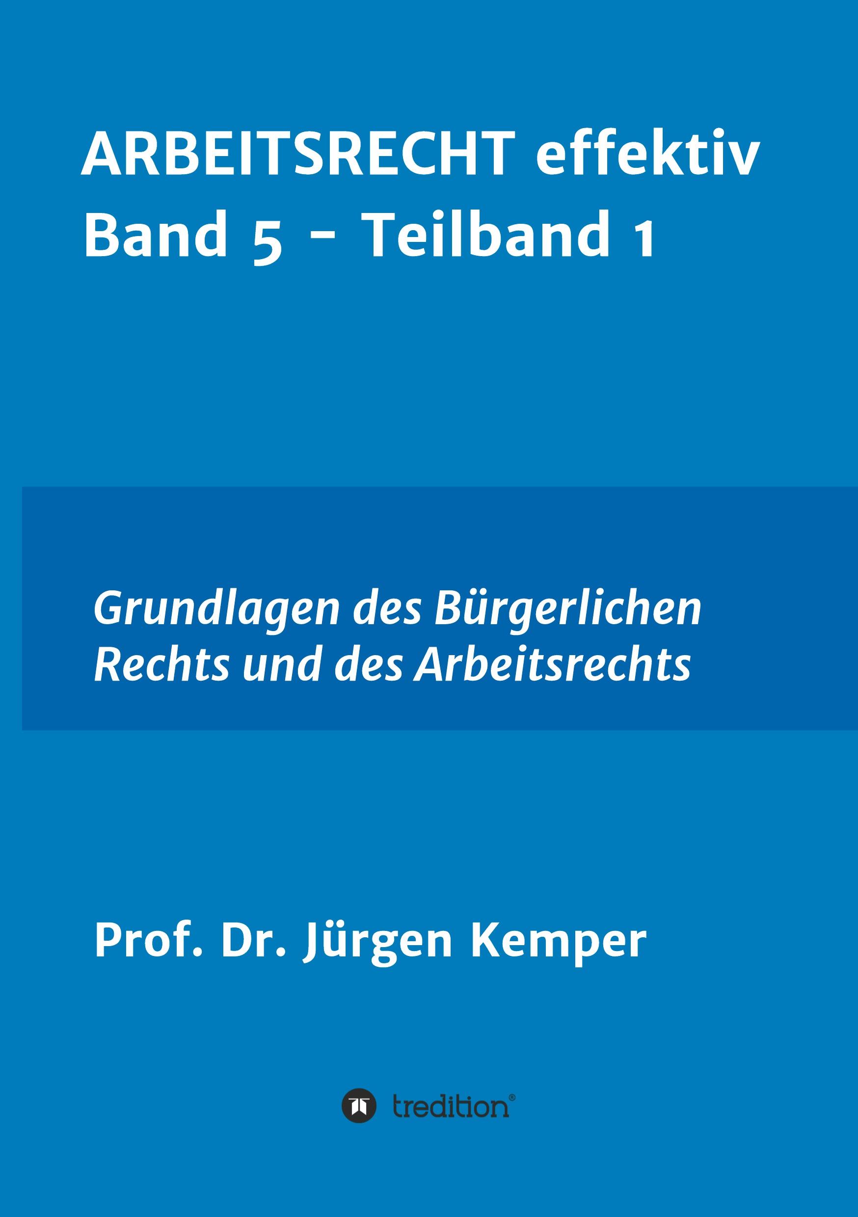 ARBEITSRECHT effektiv Band 5 - Teilband 1