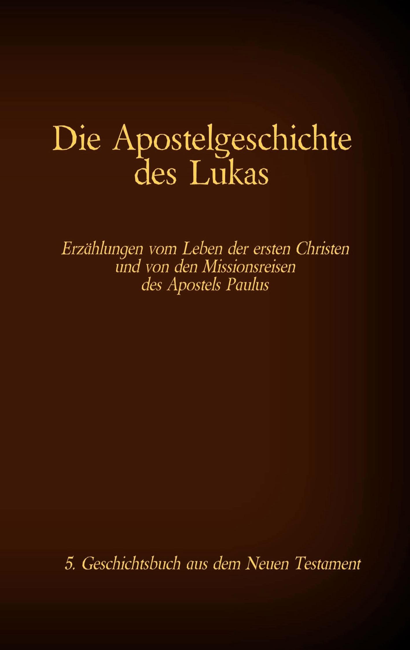 Die Apostelgeschichte des Lukas