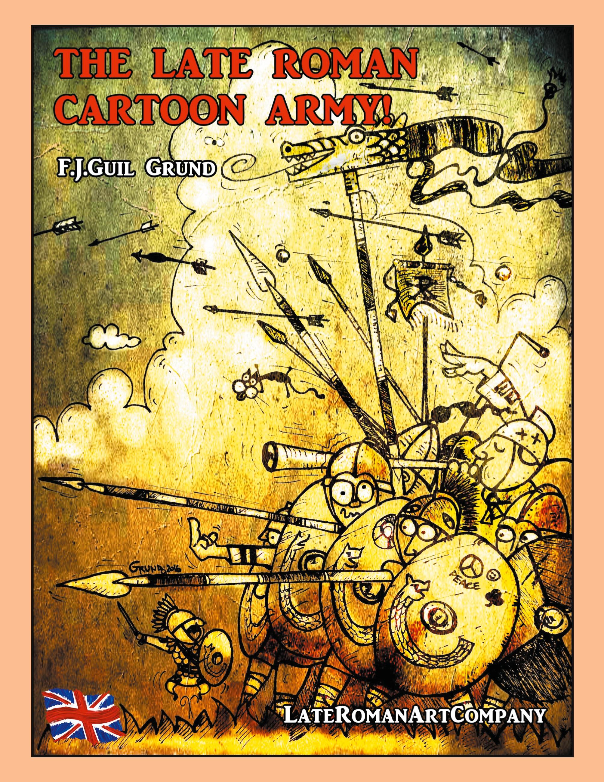 The Late Roman Cartoon Army!