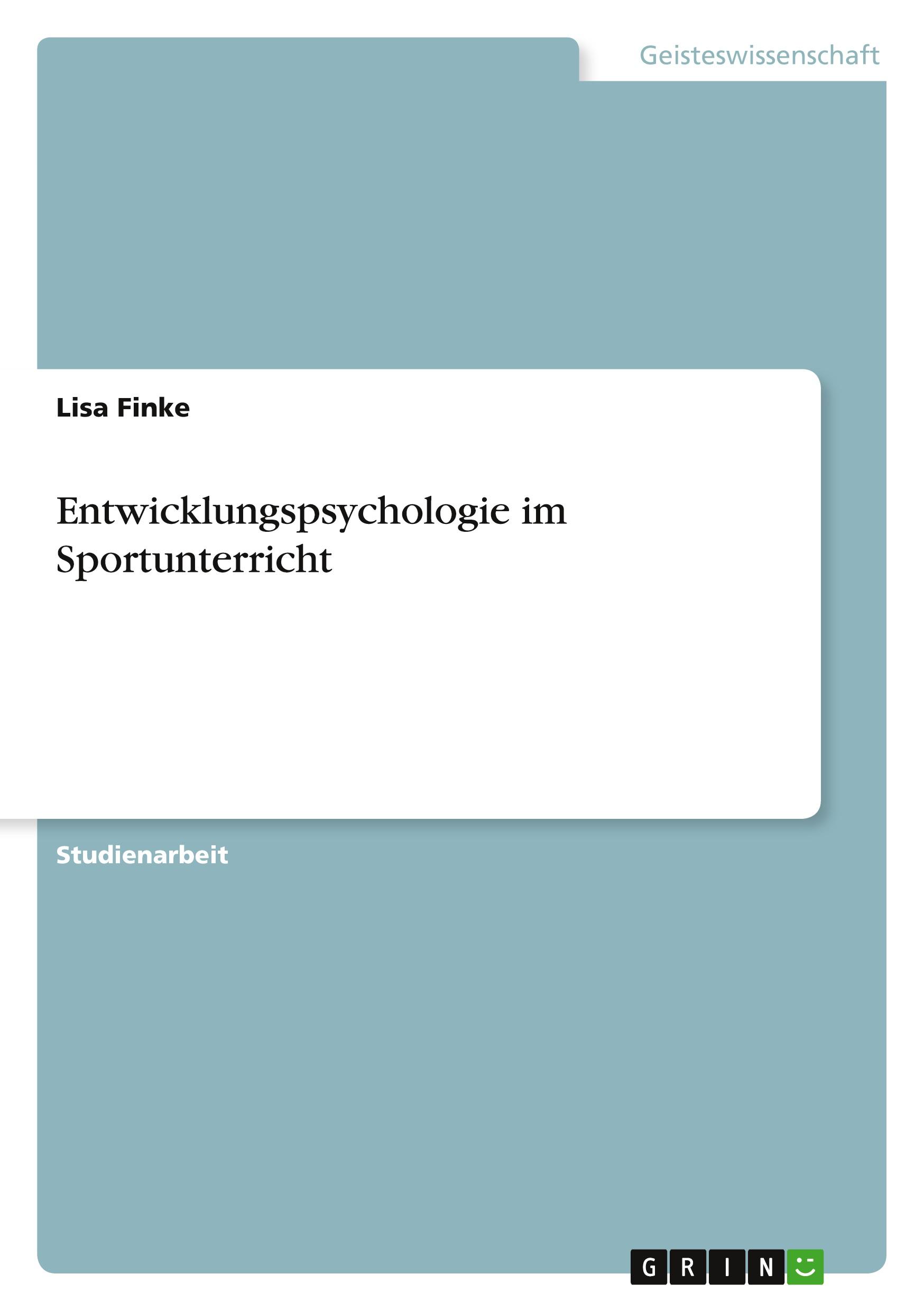 Entwicklungspsychologie im Sportunterricht