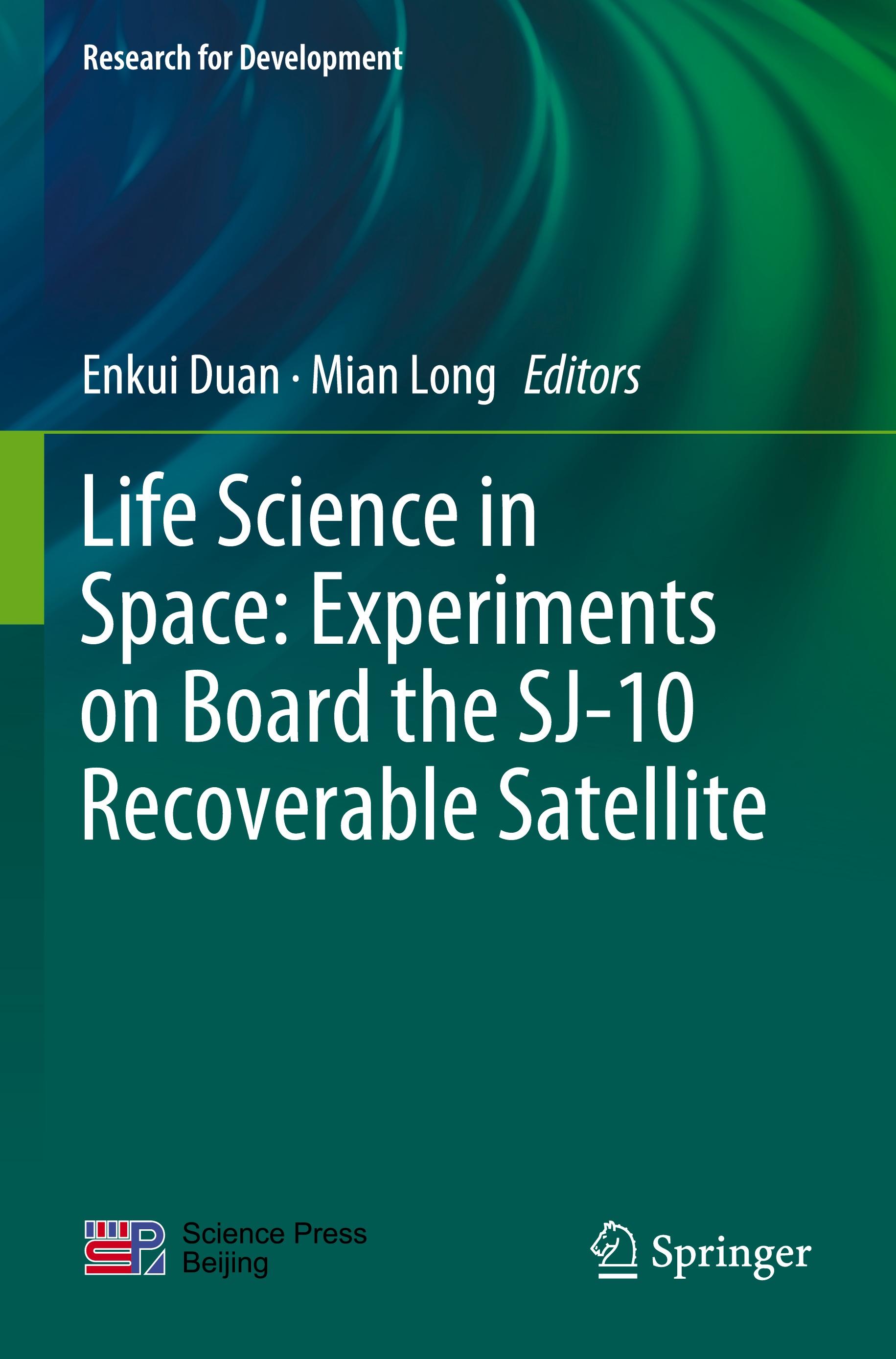 Life Science in Space: Experiments on Board the SJ-10 Recoverable Satellite